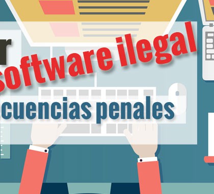 Ahora, usar software ilegal puede traer consecuencias penales