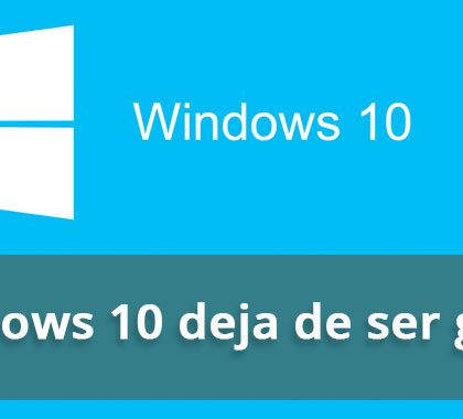 Windows 10 deja de ser gratis