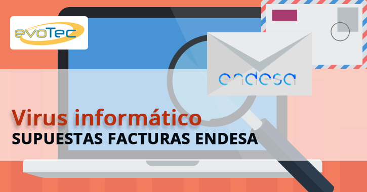 Virus informático detrás de supuestas facturas de Endesa