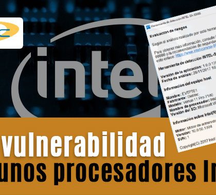 Grave vulnerabilidad en algunos procesadores Intel