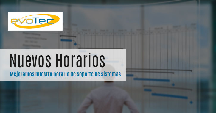 Mejoramos nuestro horario de soporte de sistemas